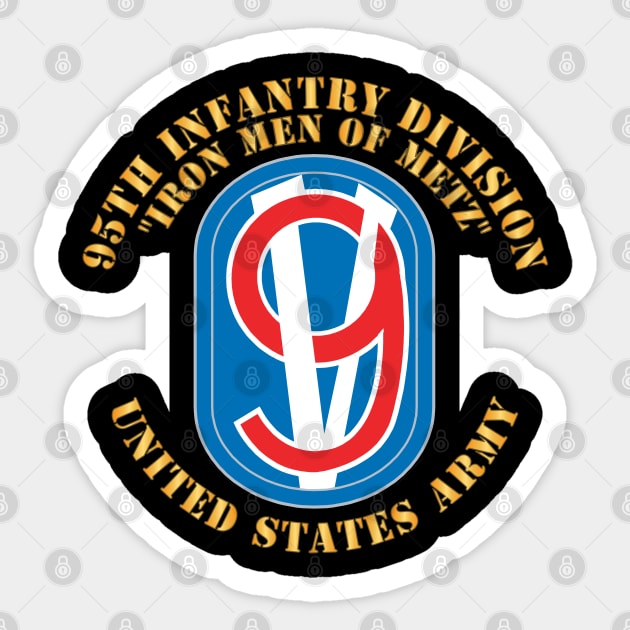 95th Infantry Division - SSI wo Txt X 300 Sticker by twix123844